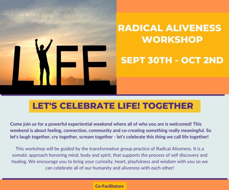 A Radical Aliveness Workshop